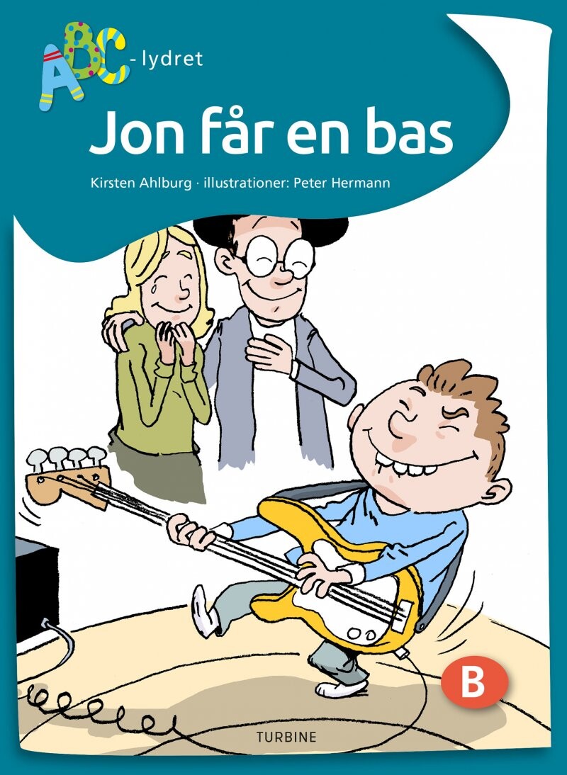 Jon Får En Bas - Kirsten Ahlburg - Bog - Turbine