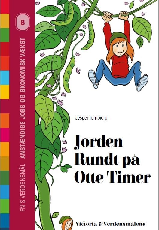 Jorden Rundt På Otte Timer - Jesper Tornbjerg - Bog - Tornmountain