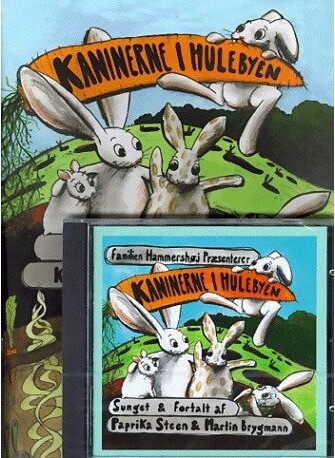 Kaninerne I Hulebyen,     Bog+cd - Hammershøj K - Bog - Forlaget Rabbit Records