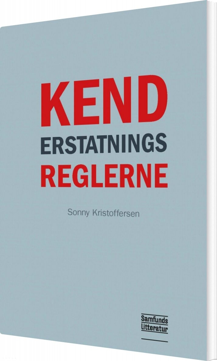 Kend Erstatningsreglerne - Sonny Kristoffersen - Bog - Forlaget Samfundslitteratur