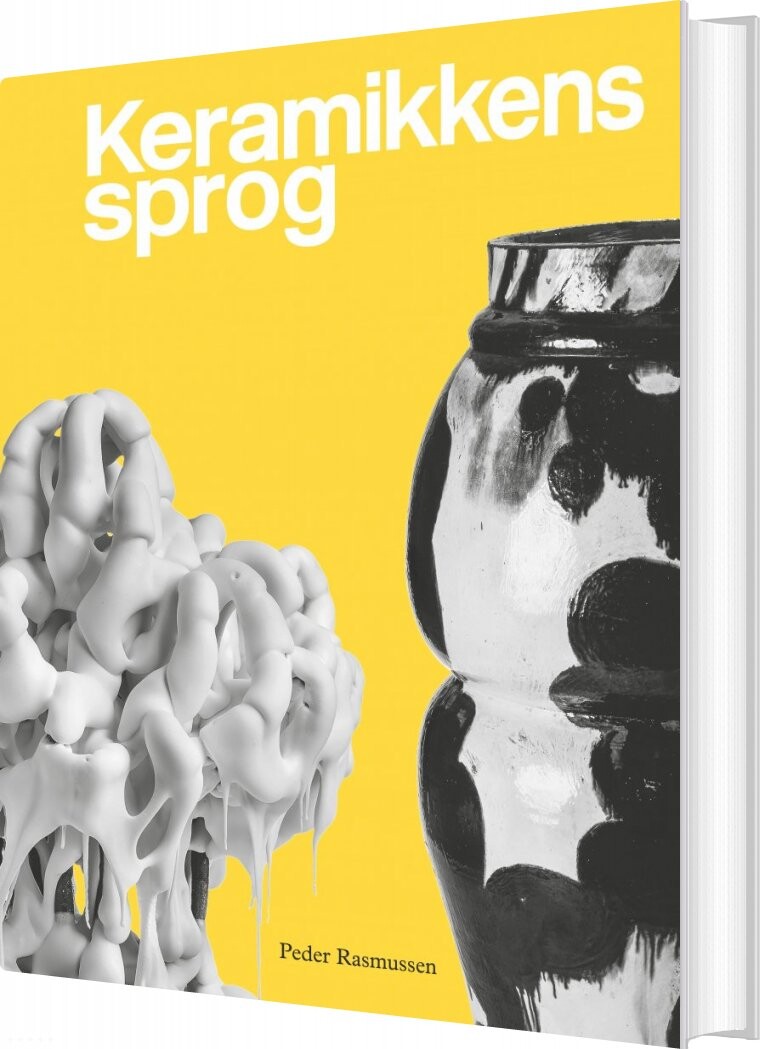Keramikkens Sprog - Peder Rasmussen - Bog - Strandberg Publishing