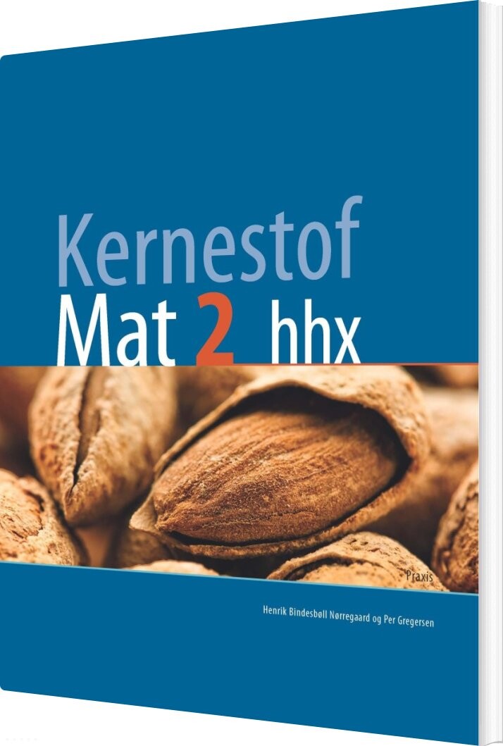 Kernestof Mat2, Hhx - Per Gregersen - Bog - Praxis