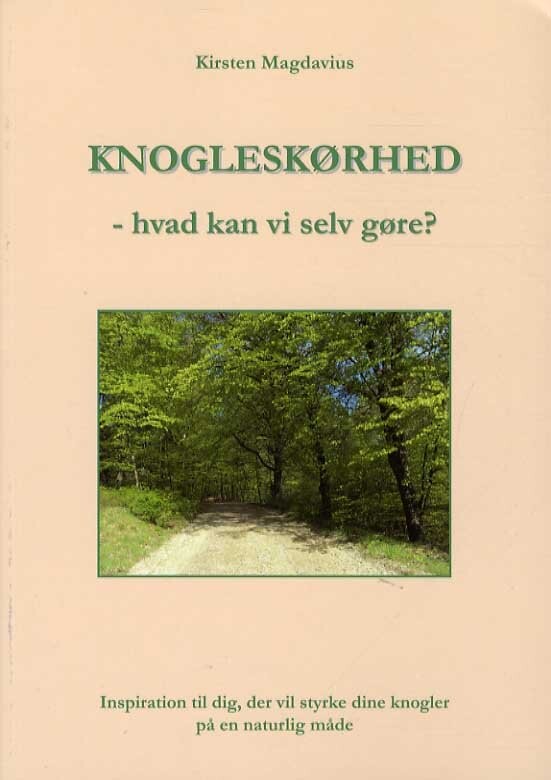 Knogleskørhed - Kirsten Magdavius - Bog - Forlaget Magdavius