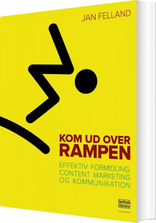 Kom Ud Over Rampen - Jan Felland - Bog - Forlaget Samfundslitteratur