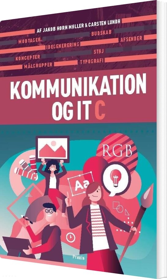 Kommunikation Og It C - Carsten Leth Lundh - Bog - Praxis