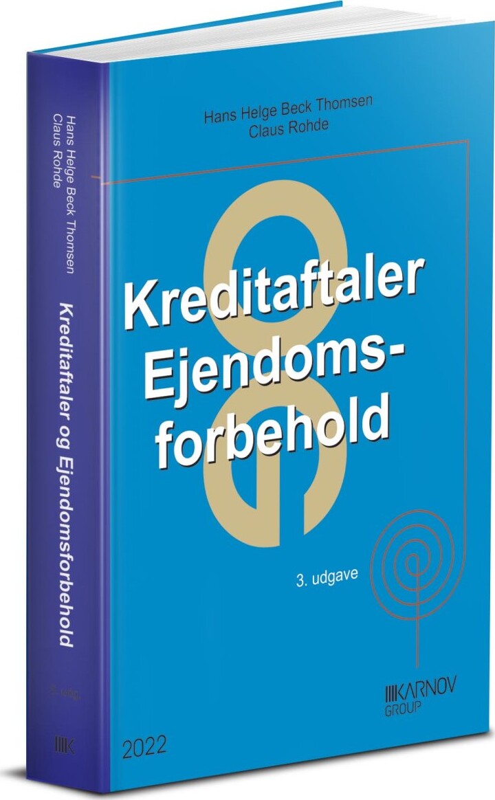 Kreditaftaler Og Ejendomsforbehold - Hans Helge Beck Thomsen - Bog - Karnov Group