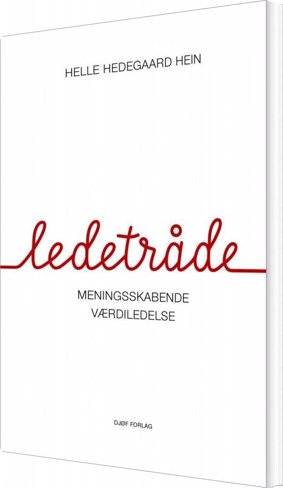 Ledetråde - Helle Hedegaard Hein - Bog - Djøf Forlag