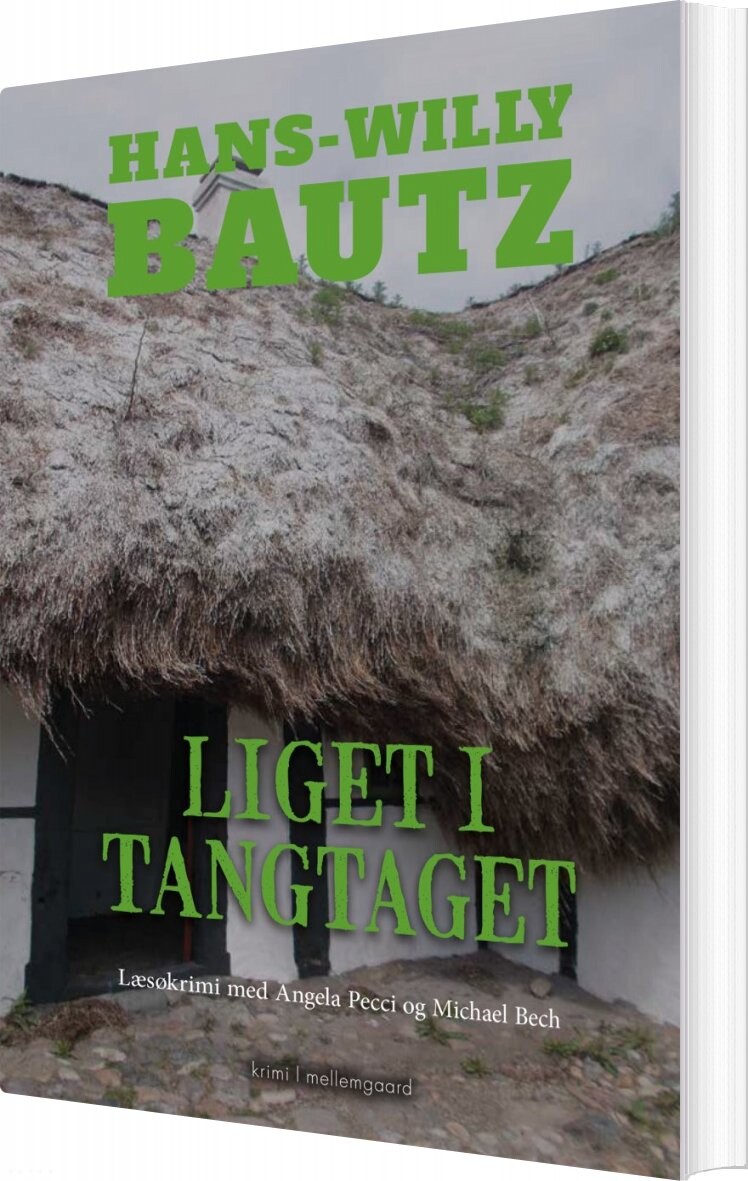 Liget I Tangtaget - Hans-willy Bautz - Bog - Mellemgaard