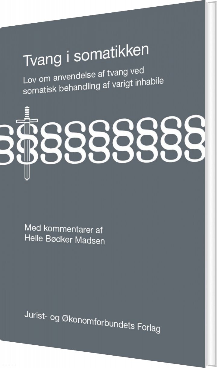 Lov Om Anvendelse Af Tvang - Helle Bødker Madsen - Bog - Djøf Forlag