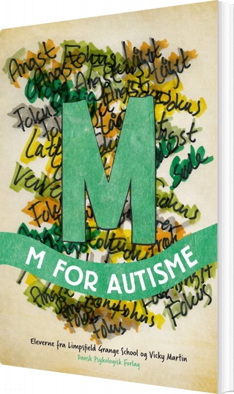M For Autisme - Eleverne Fra Limpsfield Grange School - Bog - Dansk Psykologisk Forlag