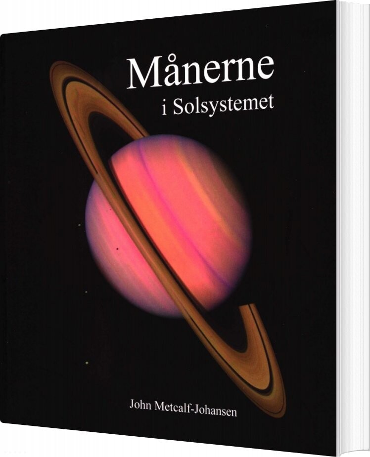 Månerne I Solsystemet - John Metcalf-johansen - Bog - Forlaget Hax