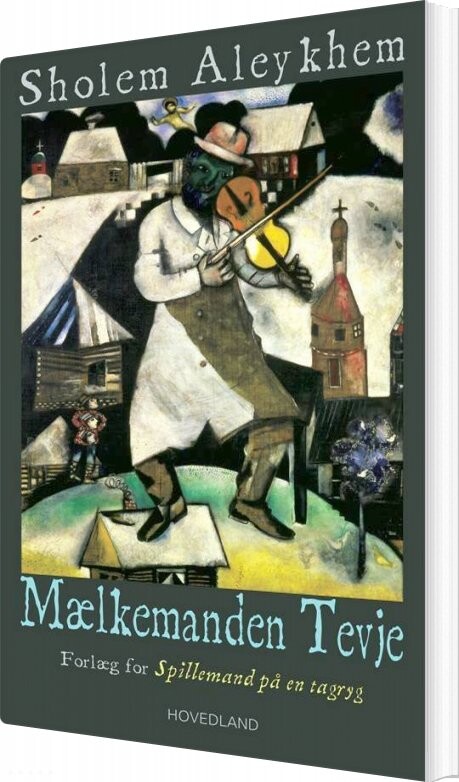 Mælkemanden Tevje - Sholem Aleykhem - Bog - Hovedland