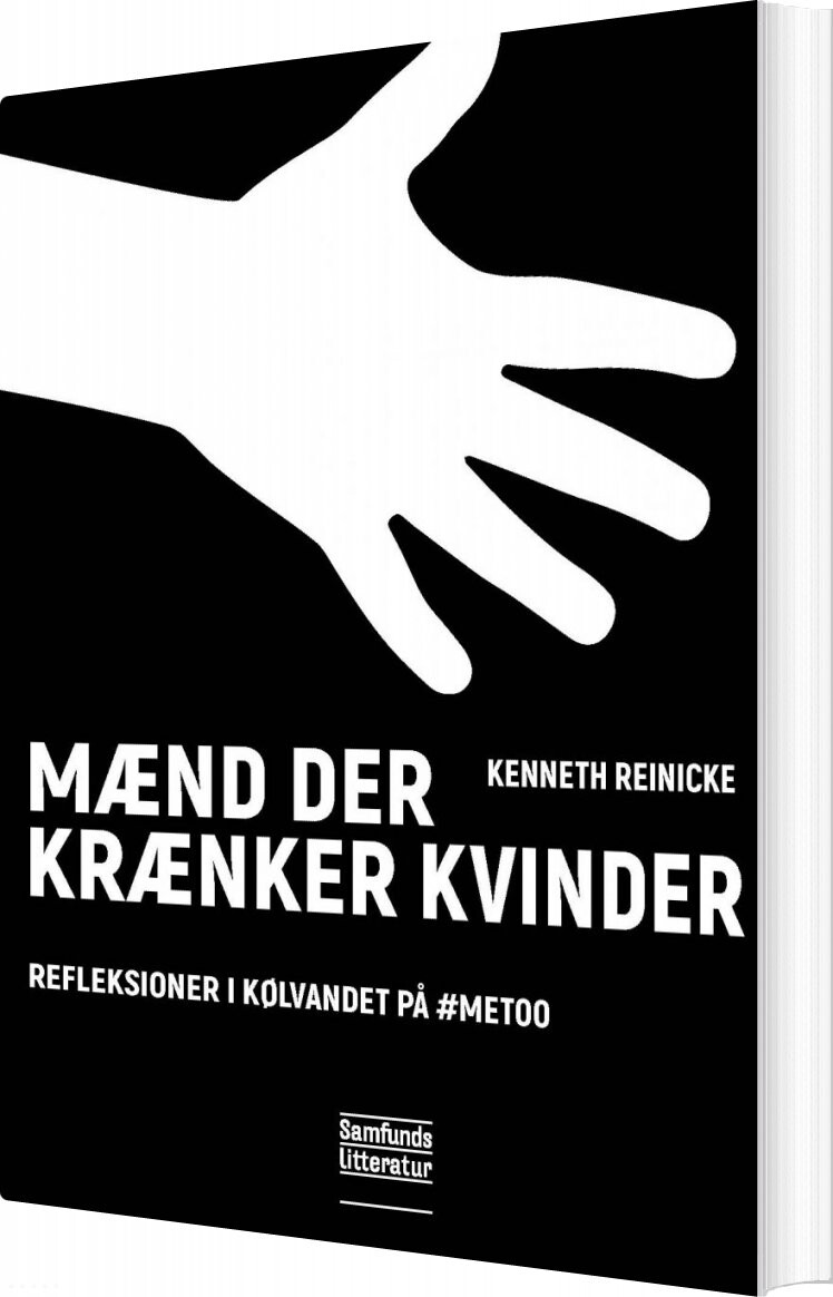 Mænd Der Krænker Kvinder - Kenneth Reinicke - Bog - Forlaget Samfundslitteratur