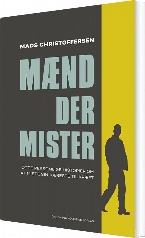 Mænd Der Mister - Mads Christoffersen - Bog - Dansk Psykologisk Forlag