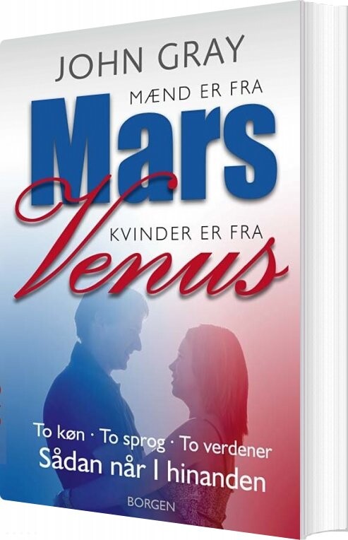 Mænd Er Fra Mars, Kvinder Er Fra Venus - John Gray - Bog - Gyldendal
