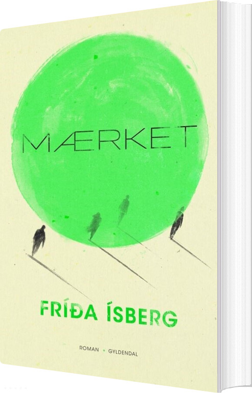 Mærket - Frída ísberg - Bog - Gyldendal