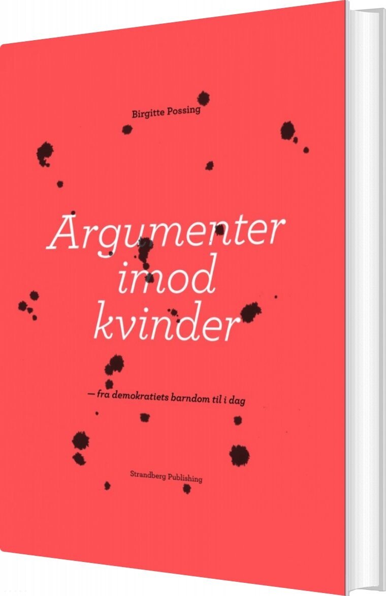 Argumenter Imod Kvinder - Birgitte Possing - Bog - Strandberg Publishing