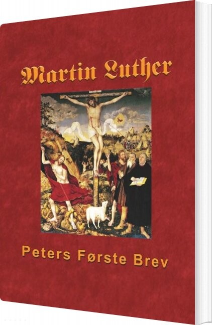 Martin Luther - Peters Første Brev - Finn B. Andersen - Bog - Books On Demand