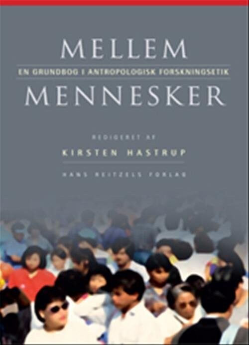 Mellem Mennesker - Karsten Pærregaard - Bog - Hans Reitzels Forlag