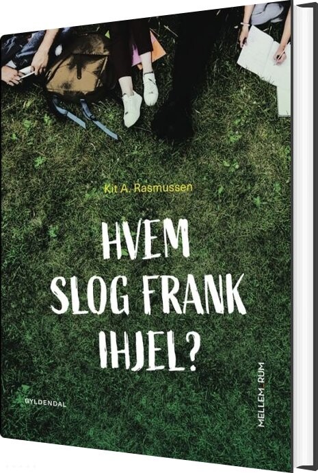 Hvem Slog Frank Ihjel? - Kit A. Rasmussen - Bog - Gyldendal