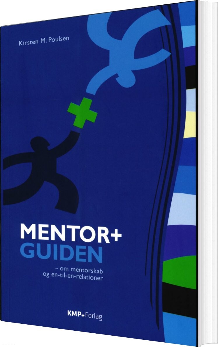 Mentor+guiden - Kirsten M. Poulsen - Bog - Kmp+forlag