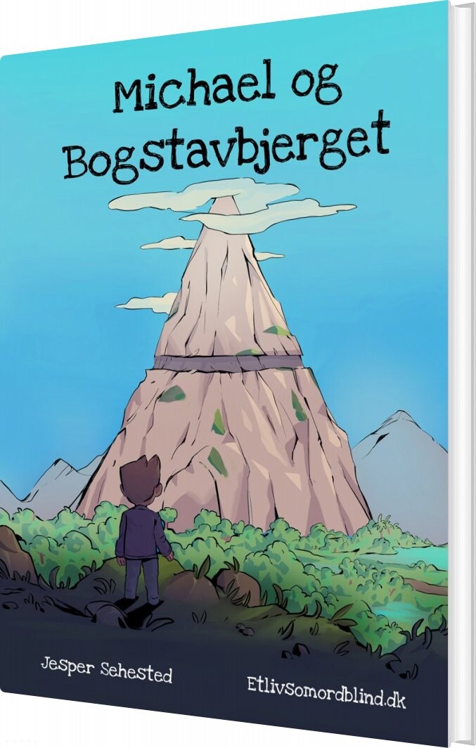 Michael Og Bogstavbjerget - Jesper Sehested - Bog - Etlivsomordblind.dk