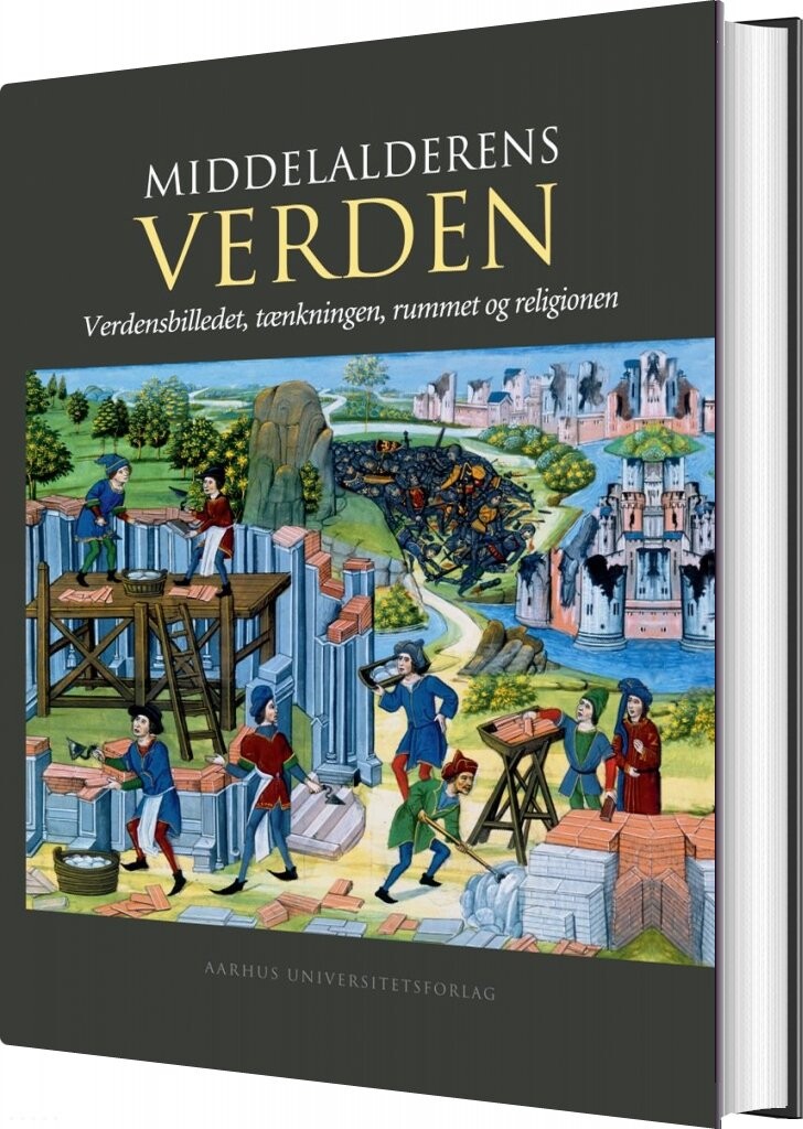 Middelalderens Verden - Per Andersen - Bog - Aarhus Universitetsforlag
