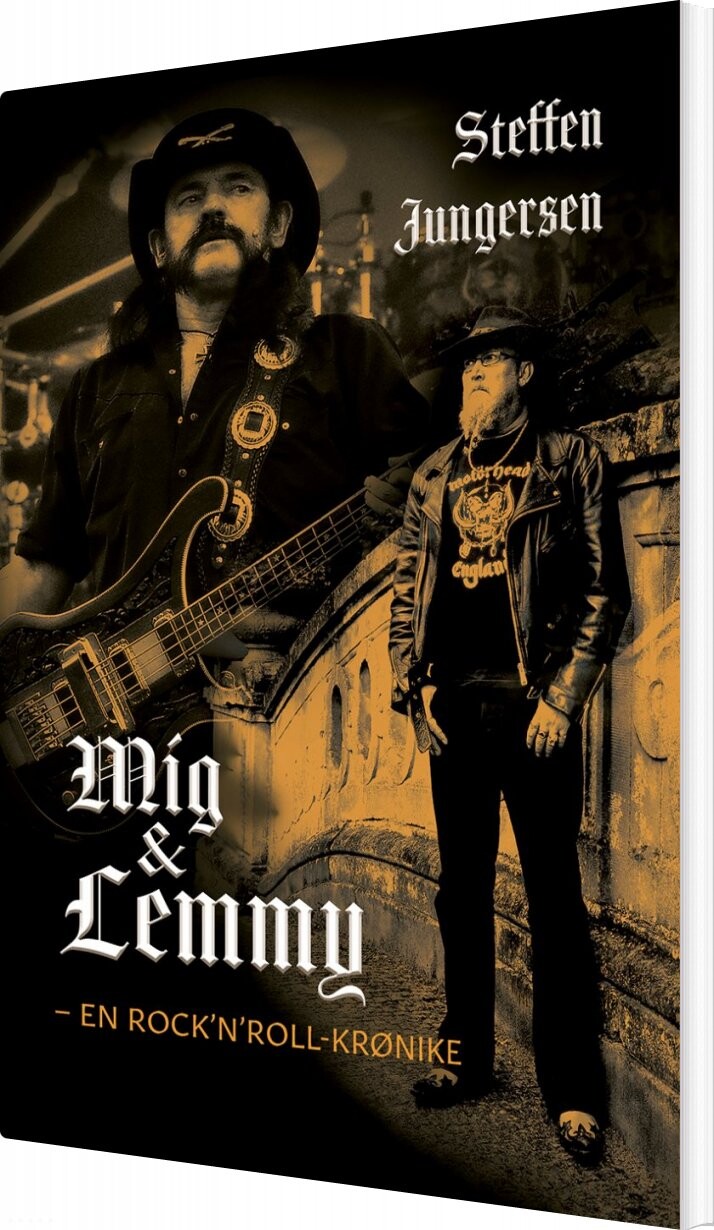 Mig Og Lemmy - Steffen Jungersen - Bog - Dreamlitt