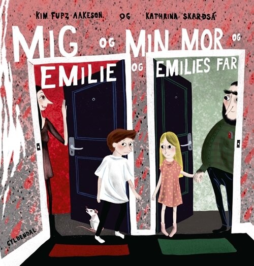 Mig Og Min Mor Og Emilie Og Emilies Far - Kim Fupz Aakeson - Bog - Gyldendal