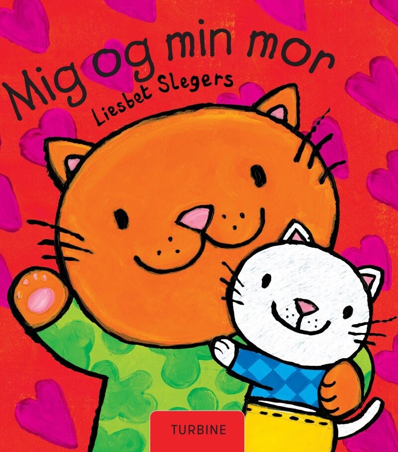 Mig Og Min Mor - Liesbet Slegers - Bog - Turbine