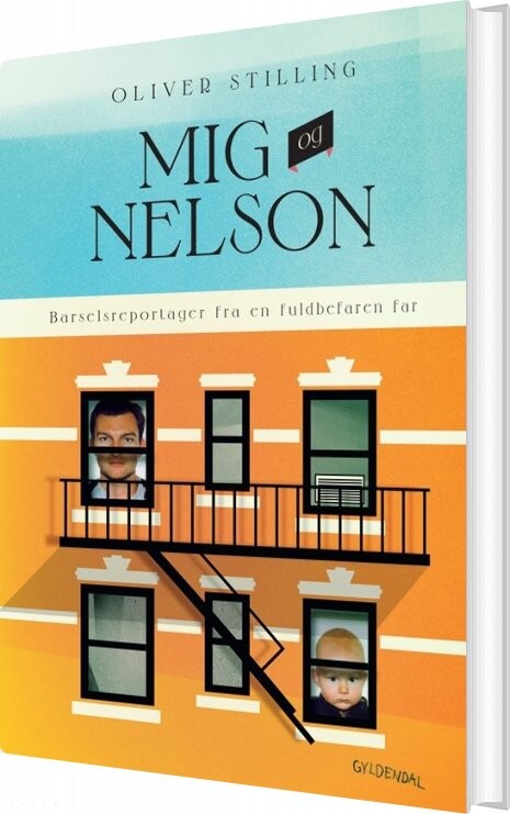 'mig Og Nelson - Oliver Stilling - Bog - Gyldendal