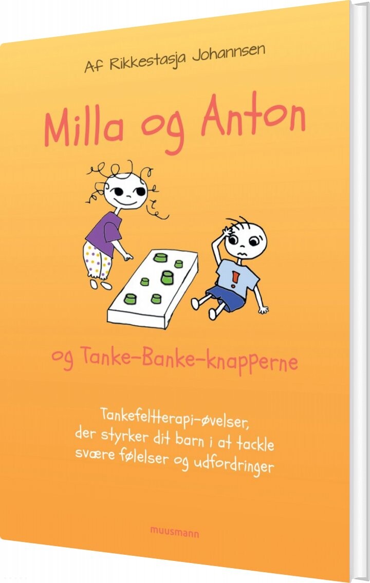 Milla & Anton Og Tankebanke-knapperne - Rikkestasja Solviig Isolde Johannsen - Bog - Muusmann Forlag