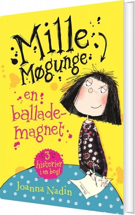 Mille Møgunge 1 - En Ballademagnet - Joanna Nadin - Bog - Høst & Søn