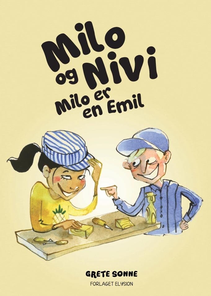 Milo Er En Emil - Grete Sonne - Bog - Forlaget Elysion