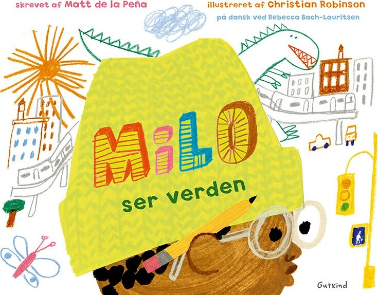 Milo Ser Verden - Matt De La Peña - Bog - Gyldendal