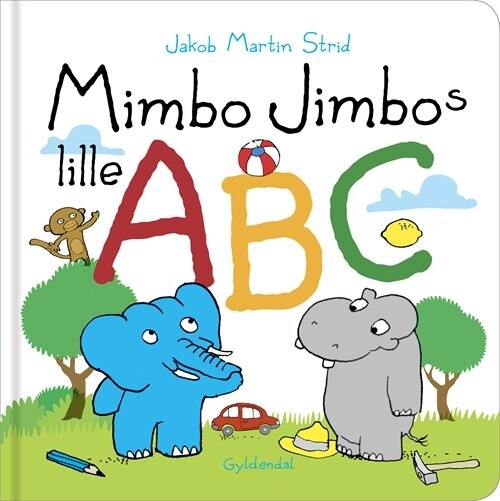 Mimbo Jimbos Lille Abc - Jakob Martin Strid - Bog - Gyldendal