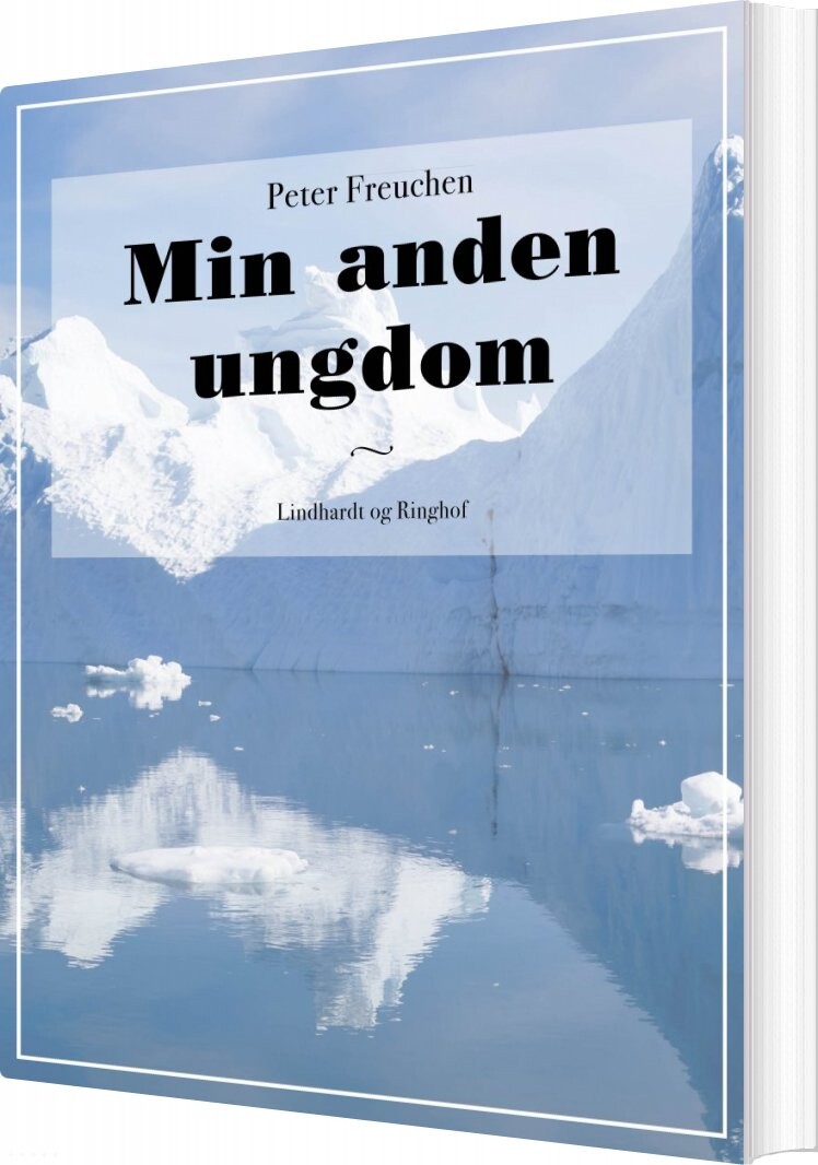 Min Anden Ungdom - Peter Freuchen - Bog - Saga