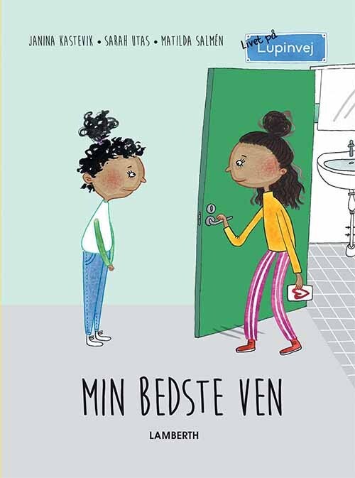 Min Bedste Ven - Janina Kastevik - Bog - Lamberth