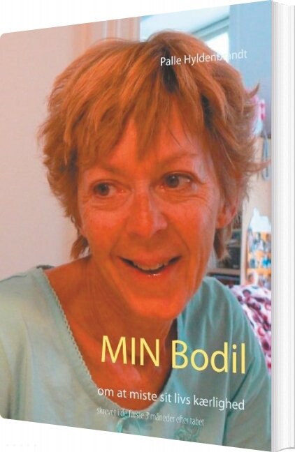 Min Bodil - Palle Hyldenbrandt - Bog - Books On Demand