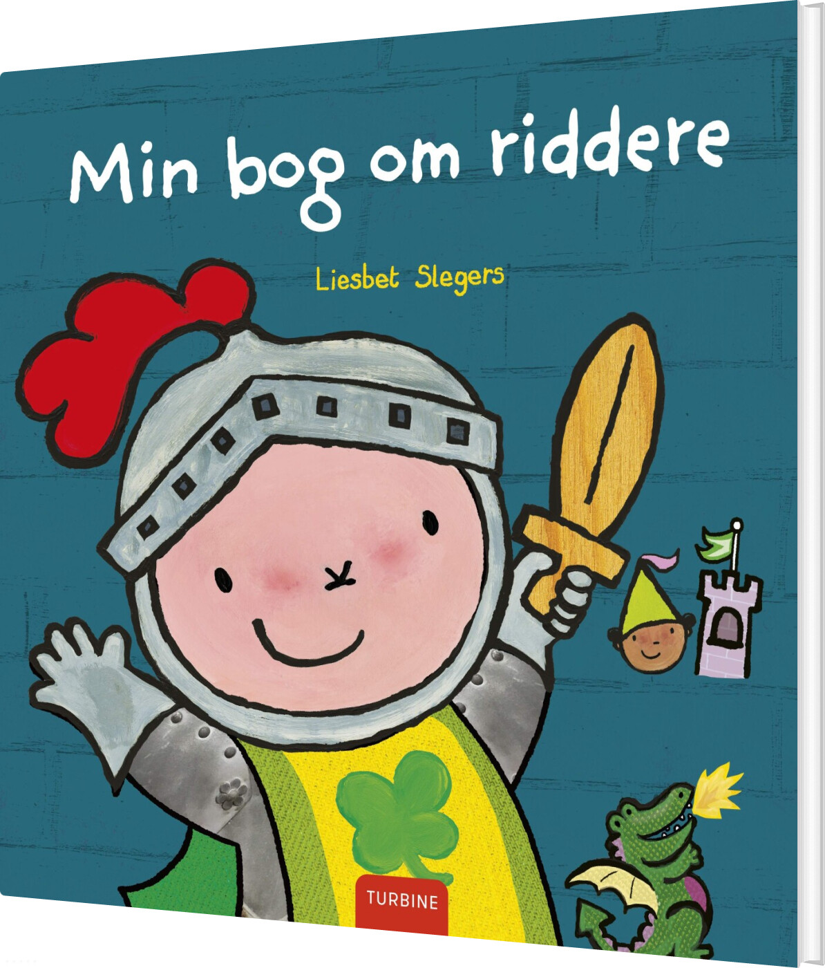 Min Bog Om Riddere - Liesbet Slegers - Bog - Turbine