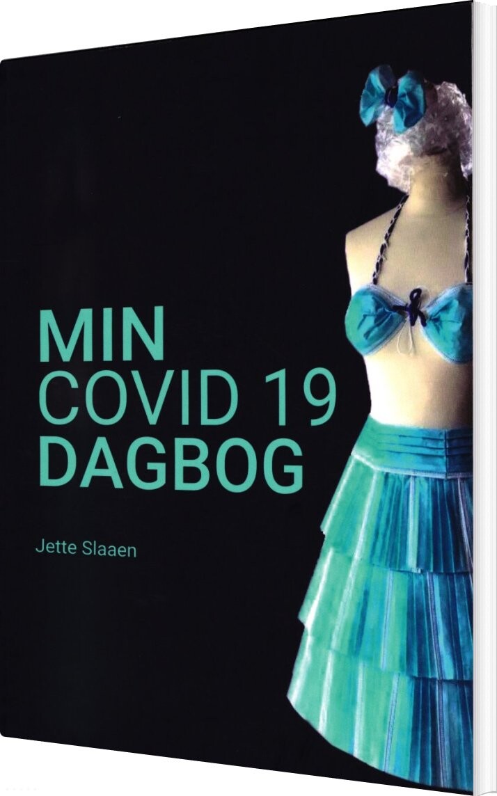 Min Covid 19 Dagbog - Jette Slaaen - Bog - Forlaget Ravnerock