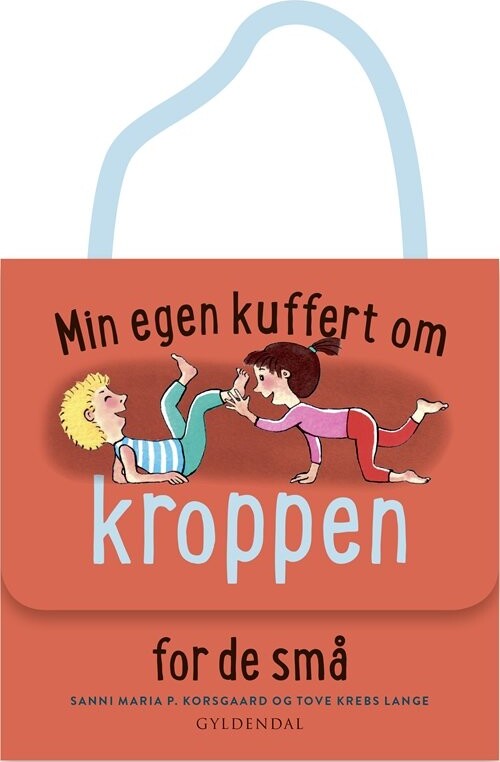 Min Egen Kuffert Om Kroppen - Sanni Maria Pedersen Korsgaard - Bog - Gyldendal