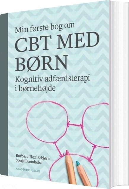 Min Første Bog Om Cbt Med Børn - Sonja Breinholst - Bog - Akademisk Forlag