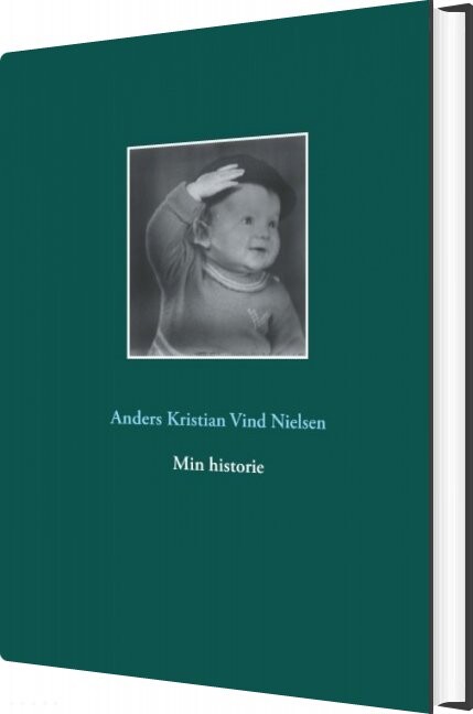 Min Historie - Anders Kristian Vind Nielsen - Bog - Books On Demand
