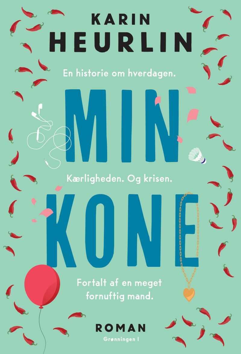 Min Kone - Karin Heurlin - Bog - Grønningen 1