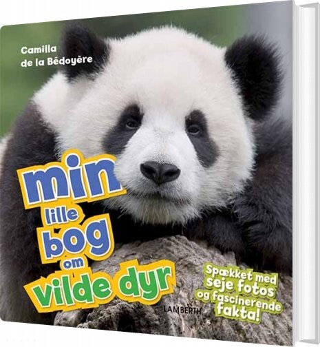 Min Lille Bog Om Vilde Dyr - Camilla De La Bédoyére - Bog - Lamberth
