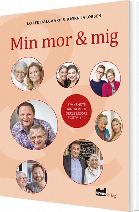 Min Mor Og Mig - Lotte Dalgaard - Bog - Byens Forlag