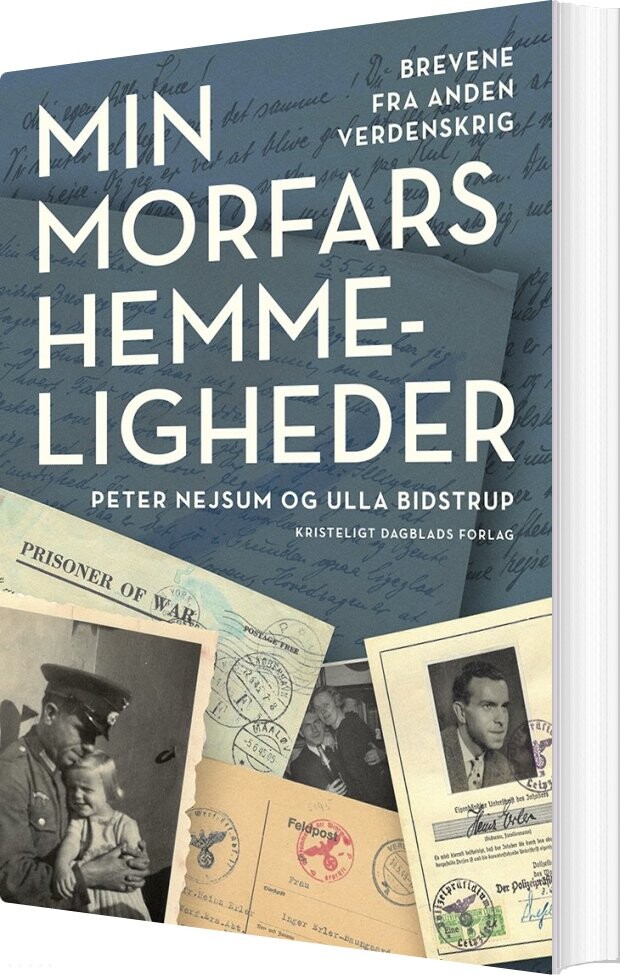 Min Morfars Hemmeligheder - Peter Nejsum - Bog - Kristeligt Dagblads Forlag