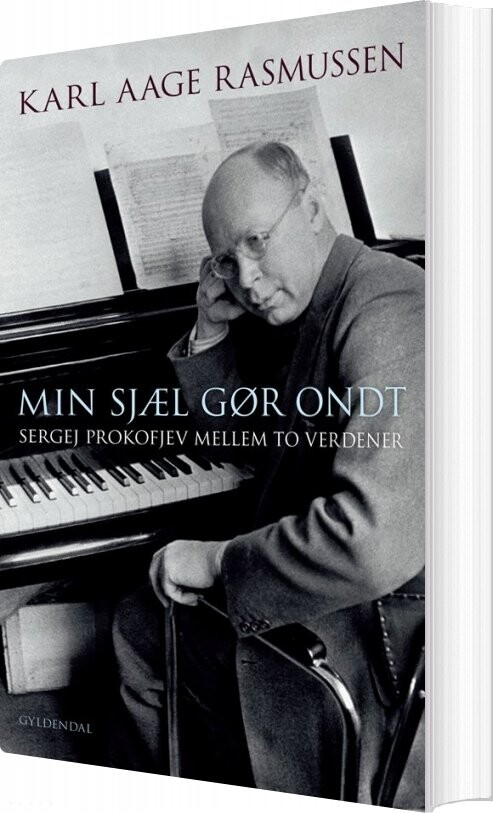 Min Sjæl Gør Ondt - Karl Aage Rasmussen - Bog - Gyldendal