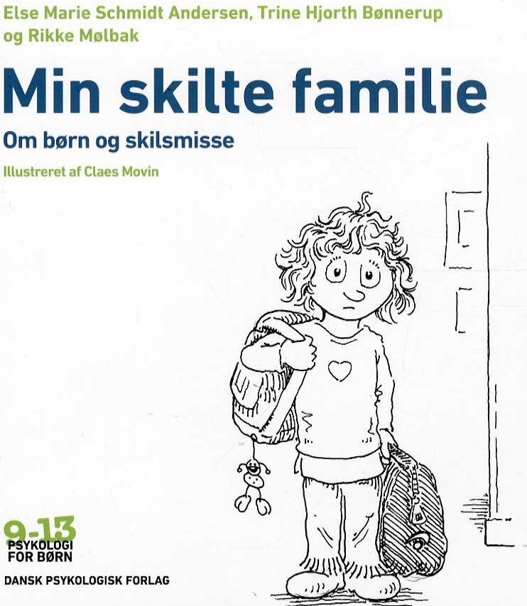 Min Skilte Familie - Rikke Mølbak - Bog - Dansk Psykologisk Forlag